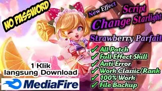 Script Change Starlight New Effect no password Mobile Legend