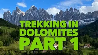 Trekking in Dolomites - Part 1