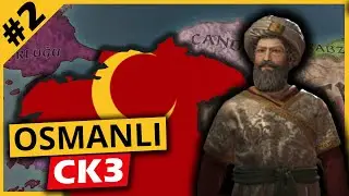SULTANLIK - OSMANLI - Crusader Kings 3 - #2