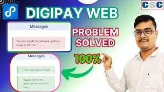 You are outside the allowed geofence range of 20 kms | Digipay Web error |