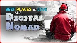 BEST Places To Live FINANCIALLY As A DIGITAL NOMAD