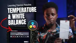 Temperature & White Balance | Davinci Resolve Tutorial | BLAST Academy