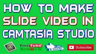 How to make Slide show in Camtasia studio | Camtasia Studio Tutorials