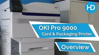 OKI Pro 9000 Series Overview - Packaging, Card & Pouch Printer | HD Labels