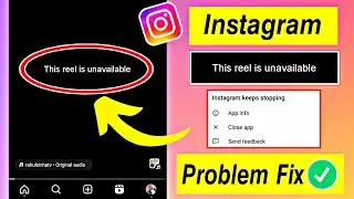 fix this reels is unavailable problem | instagram autoback problem| instagram keeps stopping problem