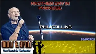 ANOTHER DAY IN PARADISE - PHIL COLLINS - PLAYBACK