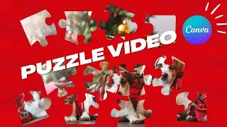 Create a Puzzle Video in Canva | Canva tutorial | Puzzle video | CHristmas video