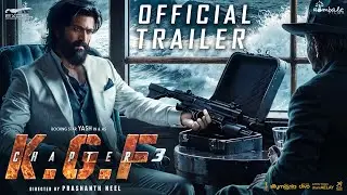 KGF 3 : OFFICIAL TRAILER | Yash, Raveena Tandon, NTR Jr , PAN-INDIA | Prashanth Neel |Concept