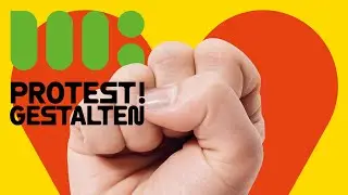 Protest! gestalten - Von Otl Aicher bis heute
