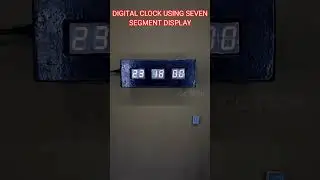 SEVEN SEGMENT DISPLAY BASED CLOCK | TAMIL| ICC TECH #arduino #ece #icctech #shorts