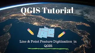 How to perform Line & Point Feature Digitization in QGIS