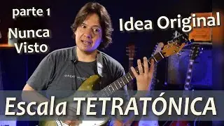 NUEVA Escala TETRATÓNICA