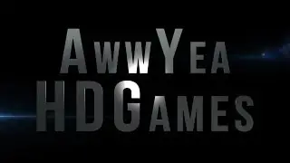 Gaming Channel Commercial - AwwYeaHDGames