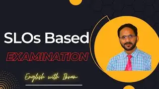 SLOs Based Examination | Breaking News | 2023| English with Ikram