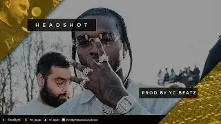 Headshot | Pop Smoke x Fivio Foreign Type Beat | Prod. By YC & Naesean