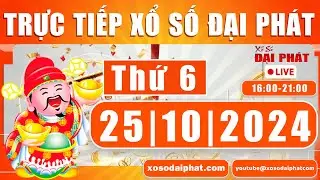 Trực Tiếp Xổ Số Hôm Nay Ngày 25/10/2024 | KQXS Miền Nam, XSMN, XSMTrung, XSMB, XS Đại Phát