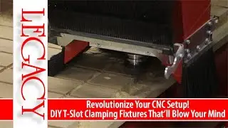 Revolutionize Your CNC Setup! DIY T-Slot Clamping Fixtures that'll Blow Your Mind!
