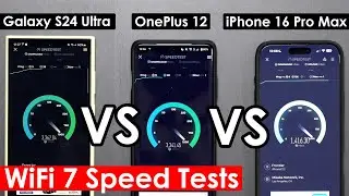 iPhone 16 Pro Max vs OnePlus 12 vs Galaxy S24 Ultra: WiFi 7 Speed Test SHOWDOWN! ⚡