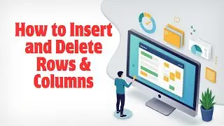 Insert & Delete Rows & Columns in Excel – Quick Guide for Beginners!