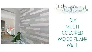DIY Wood Multi Colored Plank Wall Tutorial