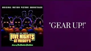 FNaF Movie OST - "Gear Up!"