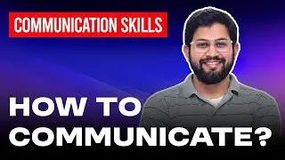 Gayaan 1 | Mastering Communication Skills | How to Communicate?