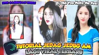 TUTORIAL EDIT JEDAG JEDUG ALIGHT MOTION TERBARU || 🎶 DJ OLD YOU MAKE ME FEEL X GOYANG KEJU