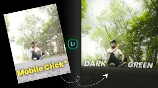 Lightroom Moody Dark Green Tone Tutorial|Step By Step (हिन्दी में)|ankit edtiz