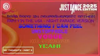 My Thoughts On Just Dance 2025 Edition (PART 3) (LINK IN DESCRIPTION)