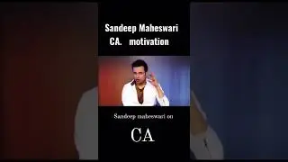 Ca motivation/sandeep Maheswari motivation/chartered accountant/ca life/ca memes#shorts #shortvideo