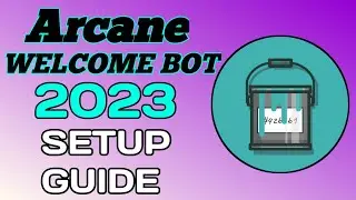 How to Make a Discord Welcome Channel with Arcane Bot