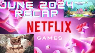Netflix Games June 2024 Game Recap - Netflix Gamer News