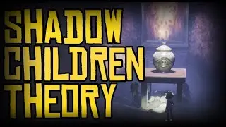 SHADOW CHILDREN THEORY - LITTLE NIGHTMARES