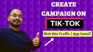 Advertising on TikTok-How to create campaign on tiktok