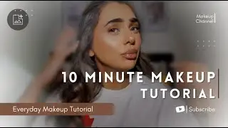 FULL GLAM IN 10 MINUTES Easy Makeup Routine
