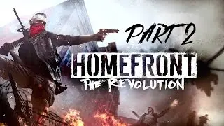 Homefront: The Revolution - Battle Rifle is Life - Part 2
