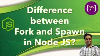 Difference between Fork and Spawn in Hindi | Child Processes | Process management | Fork and Spawn