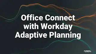 Office Connect with Workday Adaptive Planning