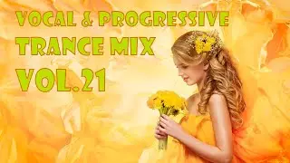 Vocal & Progressive Trance vol.21