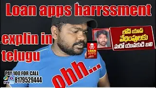 7 days loan apps harrssment fully explain in telugu in hyd