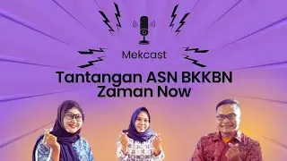 Tantangan ASN BKKBN Zaman Now
