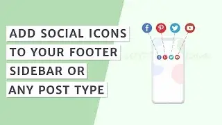 How to Add Social Icons to Your WordPress Website