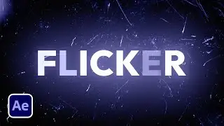 Flicker Text After Effects Tutorial (No Plugins)