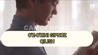O'Z O'ZINI GIPNOZ QILISH.