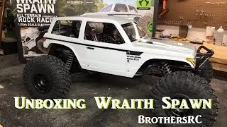 BrothersRC | Axial Wraith Spawn | Unboxing / Overview / Future Plans