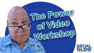 GBA Power Of Video Workshops