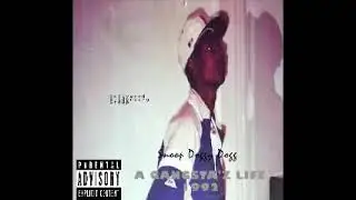 Snoop Dogg -  A Gangsta'z Life 1992 Full Album 1992 (Unreleased)