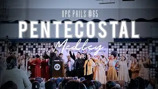 PENTECOSTAL Medley 2022 | I’m A Pentecostal & The Wind is Blowing Again | UPC Philippines @65