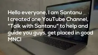 Welcome to Talk with Santanu | For more Watch this video | V2.0