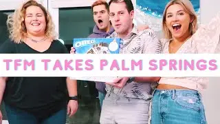 FESTIVE TFM TRIP TO PALM SPRINGS!